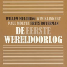 De eerste wereldoorlog - Willem Melching, Wim Klinkert, ...