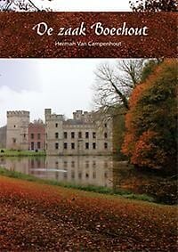 De zaak Boechout - Herman Van Campenhout