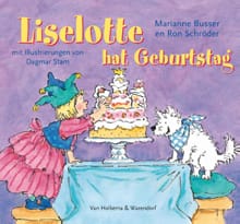 Liselotte hat geburtstag - Marianne Busser, Ron Schröder