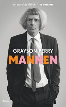 Mannen - Grayson Perry