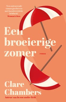 Een broeierige zomer - Clare Chambers