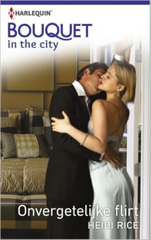Onvergetelijke flirt - Heidi Rice