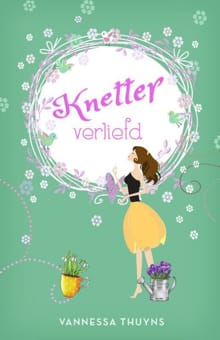 Knetterverliefd - Vannessa Thuyns