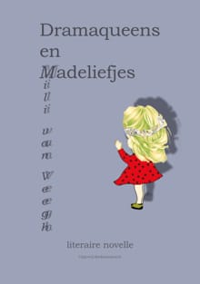 Dramaqueens en Madeliefjes - Mili van Veegh