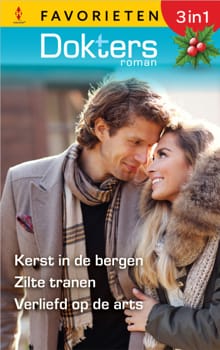 Kerst in de bergen / Zilte tranen / Verliefd op de arts - Kate Hardy, Abigail Gordon, ...