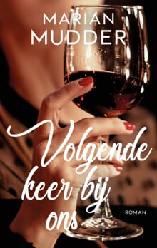 Volgende keer bij ons - Marian Mudder