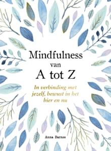 Mindfulness van A tot Z - A tot Z - Miranda Moore