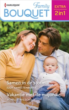 Samen in de storm / Vakantie met de miljonair - Judy Christenberry, Scarlet Wilson