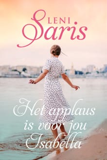 Het applaus is voor jou, Isabella - Leni Saris