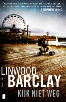 Kijk niet weg - Linwood Barclay