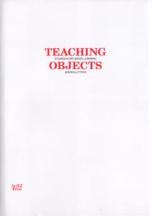 Teaching objects - Jeroen Lutters