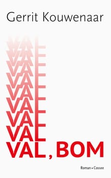 Val, bom - Gerrit Kouwenaar