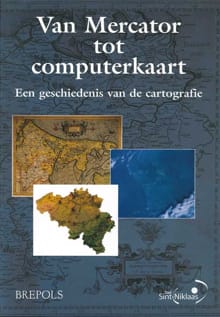 Van Mercator tot computerkaart - Marc Antrop, Roger A. Blondeau, ...