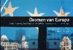 Dromen van Europa - H. Bouazza, B. Heijne, ...
