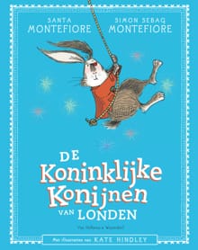 De Koninklijke Konijnen van Londen - Santa Montefiore, Simon Sebag Montefiore