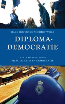 Diplomademocratie - Mark Bovens, Anchrit Wille