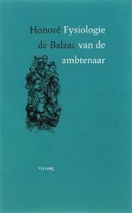 Fysiologie van de ambtenaar - Honore de Balzac, Honore de Balzac