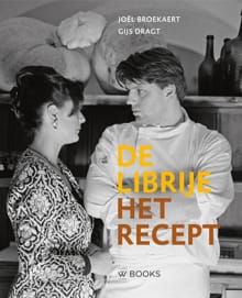 De Librije. Het recept - Joël Broekaert