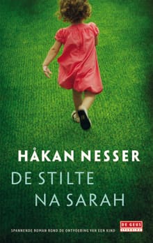 De stilte na Sarah - Håkan Nesser