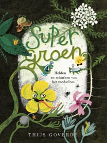 Supergroen - Thijs Goverde