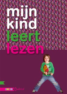 MIJN KIND LEERT LEZEN - Marion van der Meulen, Ed Koekebacke