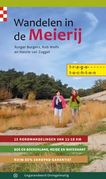 Wandelen in de Meierij - Rutger Burgers, Henrie van Zoggel, ...