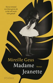 Madame Jeanette - Mireille Geus