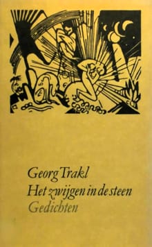 Het zwijgen in de steen -  Trakl, Georg Trakl