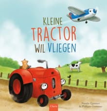 Kleine tractor wil vliegen - Natalie Quintart