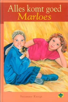 Alles komt goed Marloes! - Suzanne Knegt