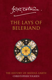 The Lays of Beleriand -  Christopher Tolkien
