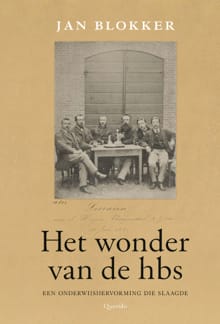 Het wonder van de hbs - Jan Blokker
