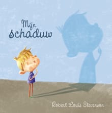 Mijn schaduw -  Stevenson, Robert Louis Stevenson