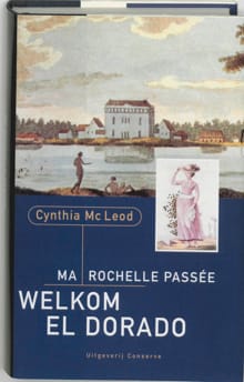 Ma Rochelle Passee, Welkom El Dorado - C. MacLeod
