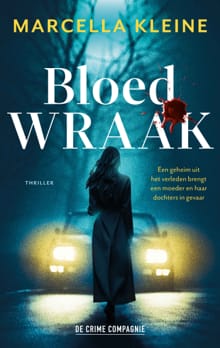 Bloedwraak - Marcella Kleine