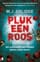 Pluk een roos