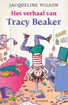 Het verhaal van Tracy Beaker - Jacqueline Wilson