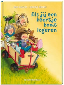 Als jij een keertje komt logeren - Monique Berndes