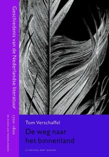 De weg naar het binnenland - TOM VERSCHAFFEL
