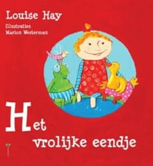 Het vrolijke eendje - Louise L. Hay, Dan Olmos, ...