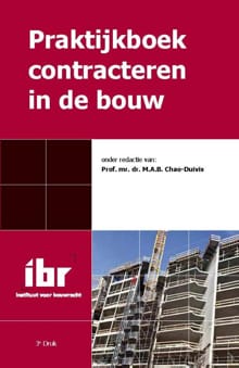 Praktijkboek contracteren in de bouw - A.A. Boot, E.M. Bruggeman, ...