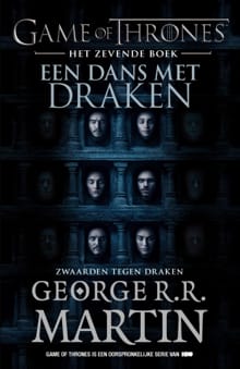 zwaarden tegen draken - Een dans met draken - George R.R. Martin
