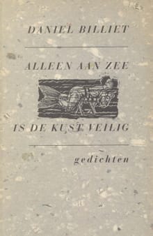 Alleen aan zee is de kust veilig - Daniel Billiet