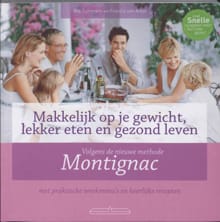 Makkelijk op je gewicht, lekker eten en gezond leven - R. Tummers, F. van Arkel, ...