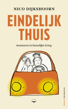 Eindelijk thuis - Nico Dijkshoorn