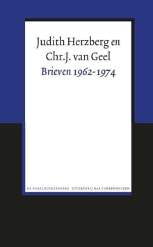 Brieven 1962-1974 - Judith Herzberg, Chris van Geel, ...