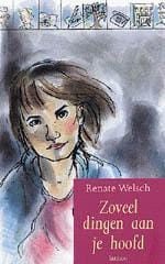 Zoveel dingen aan je hoofd - Renate Welsh