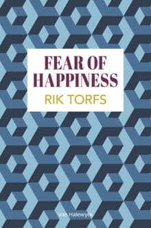 Fear of Happiness - Torfs Rik, Rik Torfs