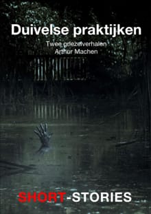 Duivelse praktijken - Arthur Machen