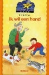 Ik wil een hond - De e. Groen, Els De Groen, ...